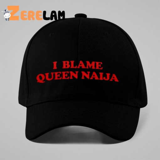 Queen Naija I Blame Queen Naija Hat