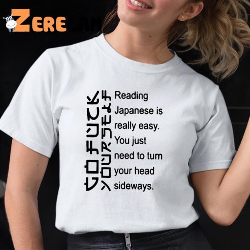 Reading Japanese Is Really Easy Shirt