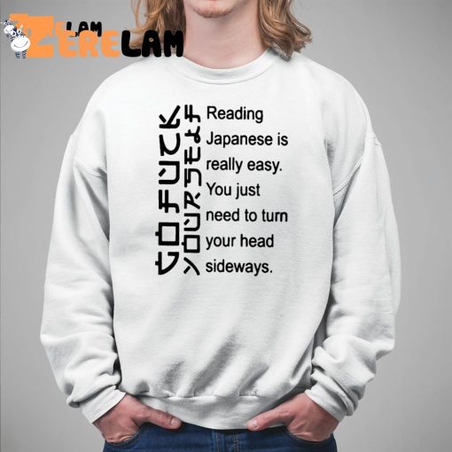 Reading Japanese Is Really Easy Shirt