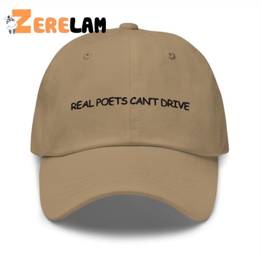 Real Poets Can’t Drive Hat