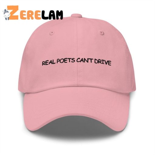 Real Poets Can’t Drive Hat