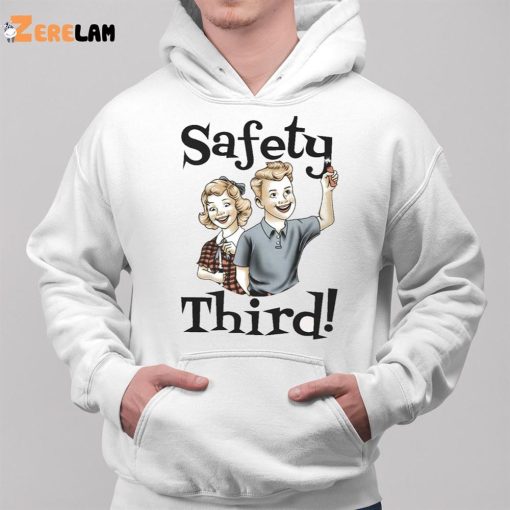 Safety Third Shirt