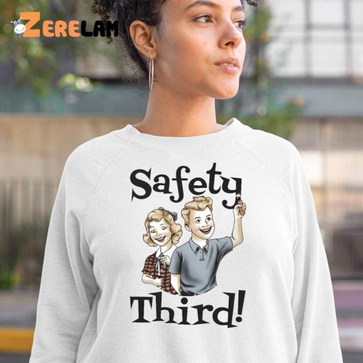 Safety Third Shirt