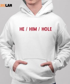 Sai He Him Hole Shirt 2 1