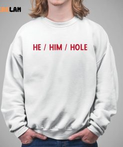 Sai He Him Hole Shirt 5 1