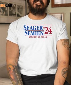 Seager And Semien 2024 Straight Up Texas Shirt 1 1