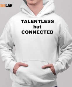 Talentless But Connected Shirt 2 1