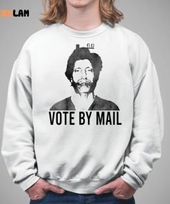 Ted Kaczynski Vote By Mail Shirt 5 1