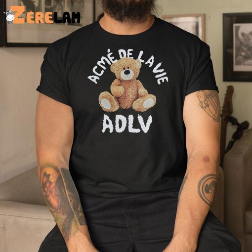 Teddy Acme De La Vie Bear Adlv Shirt