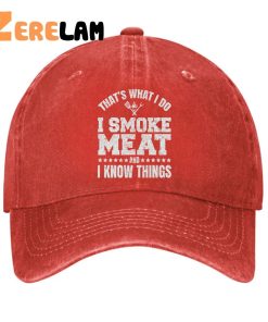 Thats What I Do I Smoke Meat And I Know Things Men Hat 2