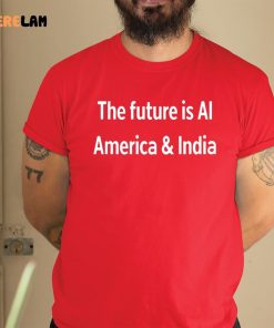 The Future Is Ai America And India Shirt