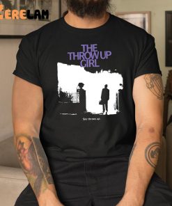 The Throwup Girl Shirt 1