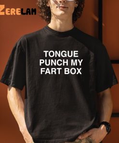 Tongue Punch My Fart Box Shirt 3 1