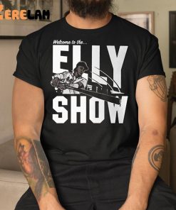 Welcome To The Elly Show Shirt 1