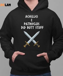 Achilles and Patroclus Did Butt Stuff Shirt 2 1