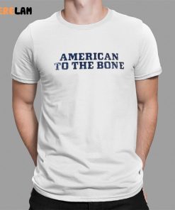 Acmerican To The Bone Shirt 1 1