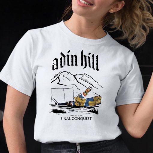 Adin Hill Uknight Realm Final Conquest Shirt