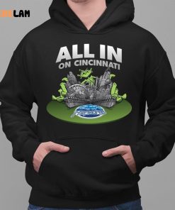 All In On Cincinnati Shirt 2 1