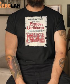 Avast Mateys Gather Ye Crew Pirates Of The Caribbean Shirt