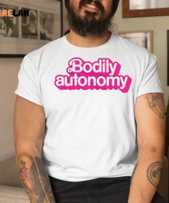 Barbie Bodily Autonomy Shirt 9 1