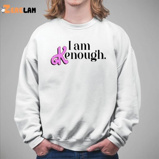 Barbie I Am Kenough Shirt