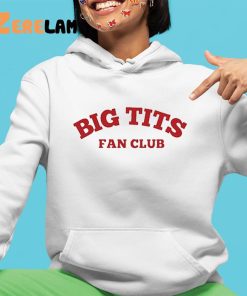 Big Tits Fan Club Shirt 4 1