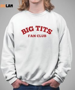 Big Tits Fan Club Shirt 5 1