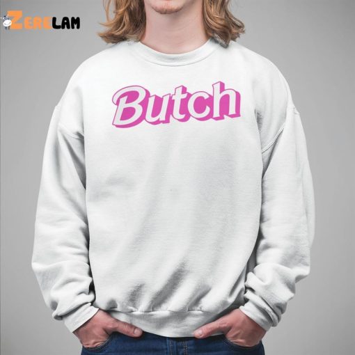 Butch Barbie Shirt
