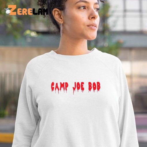 Camp Joe Bob Shirt