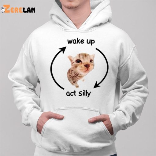 Cat Wake Up Act Silly Shirt