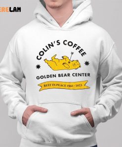 Colins Coffee Golden Bear Center Rest Peace 1966 2023 Shirt 2 1