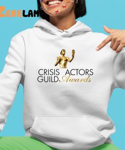 Crisis Actors Guild Awards Shirt 4 1