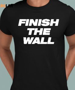 Dan Leberfeld Finish The Wall Shirt 8 1