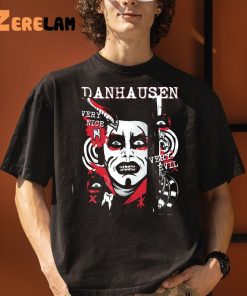 Danhausen Very Nice Very Evil Shirt 1 1