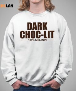 Dark Choc Lit 100 Melanin Shirt 5 1
