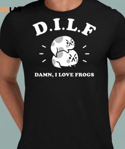 Dilf Damn I Love Frogs Shirt 8 1