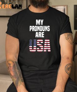 Enes FREEDOM My Pronouns Are Usa Shirt