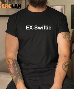 Ex Swiftie Shirt 3 1