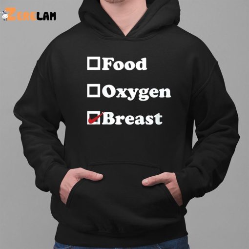 Food Oxygen Breast Shirt