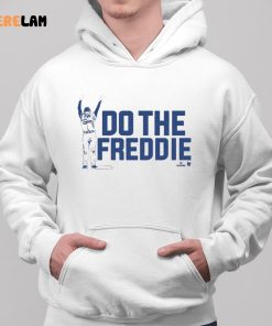 Freddie Freeman Do The Freddie Shirt 2 1