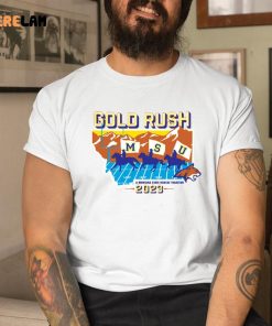 Gold Rush Msu 2023 Shirt 9 1