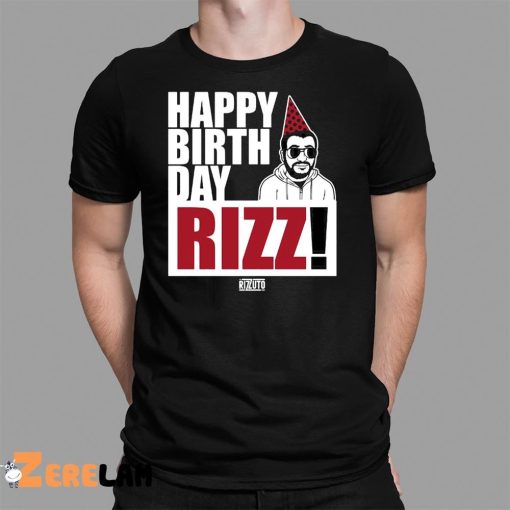 Happy Birthday Rizz Shirt