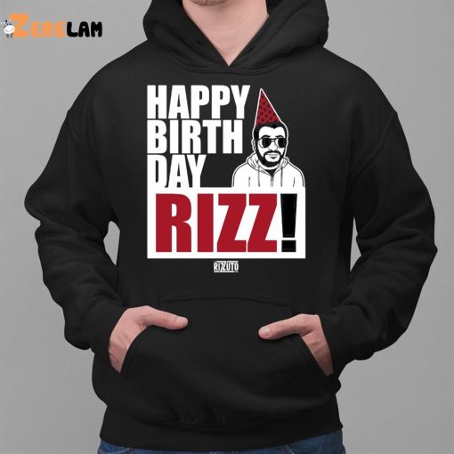 Happy Birthday Rizz Shirt