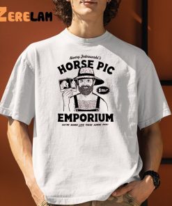 Henry Febrownskis Horse Pic Emporium Youre Gonna Love These Horse Pics Shirt 1 1