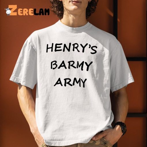 Henry’s Barmy Army Shirt