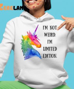 Horse Im Not Weird Im Limited Edition Shirt 4 1