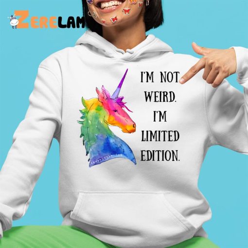 Horse Im Not Weird I’m Limited Edition Shirt