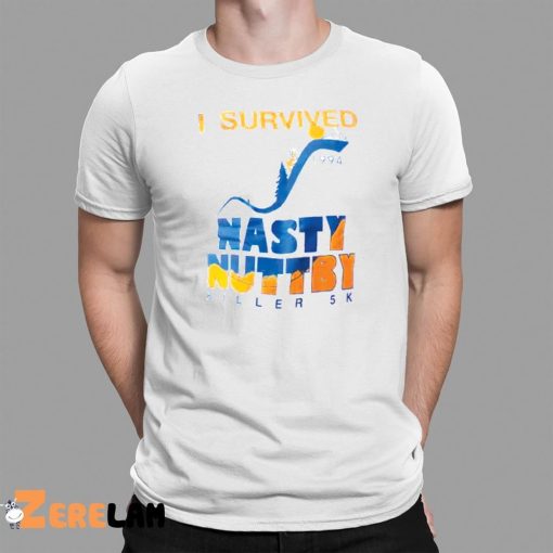 I Survived 1994 Nasty Nuttby Killer 5k Shirt