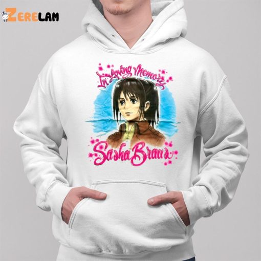 In Loving Memory Sasha Braus Shirt