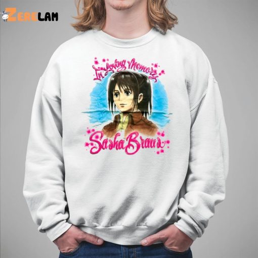 In Loving Memory Sasha Braus Shirt